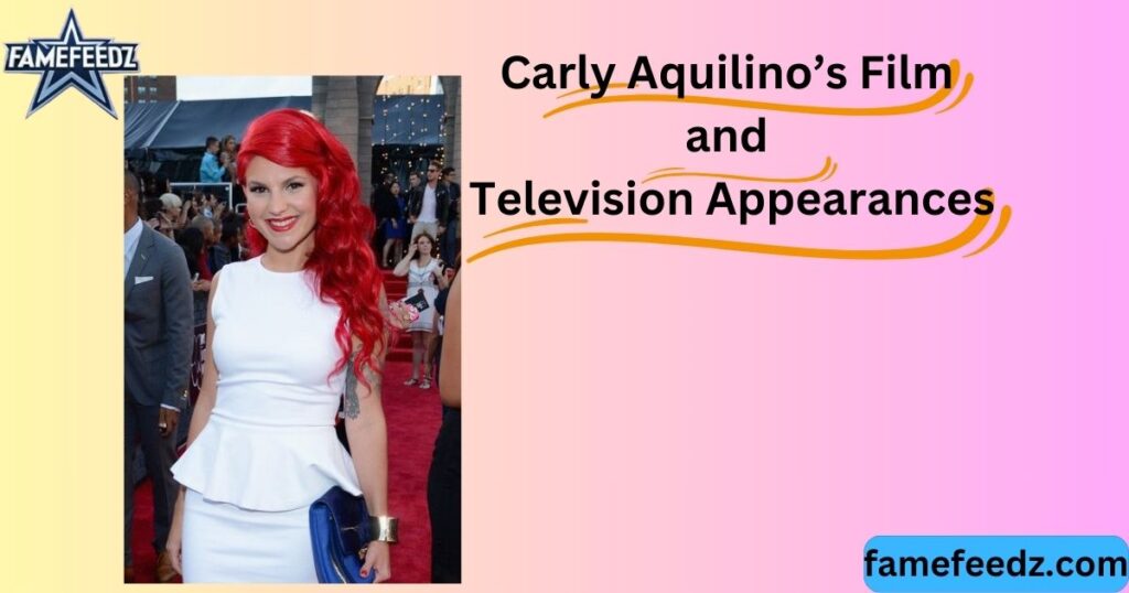 Carly Aquilino’s Film and Television Appearances