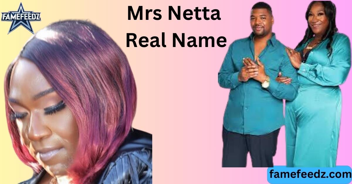 Mrs Netta Real Name